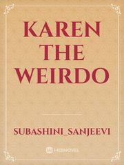Karen the weirdo Book