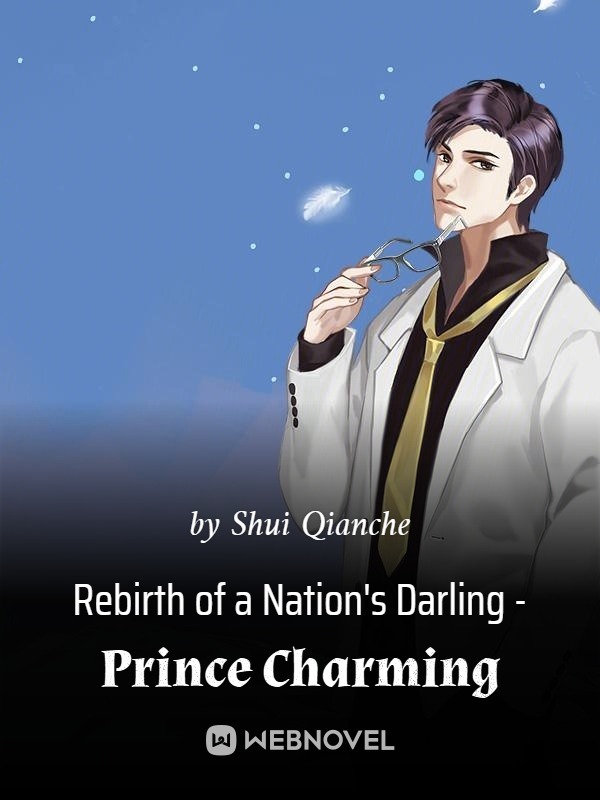 Rebirth of a Nation's Darling - Prince Charming