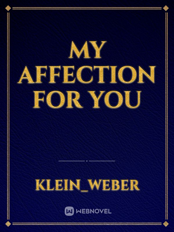 My Affection for you Book
