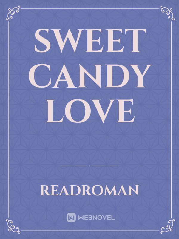 sweet candy love