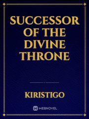 Successor of the Divine Throne Book