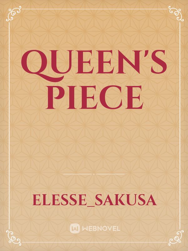 Queen's Piece