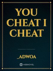 You Cheat I Cheat Book