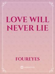 Love Will Never Lie Book
