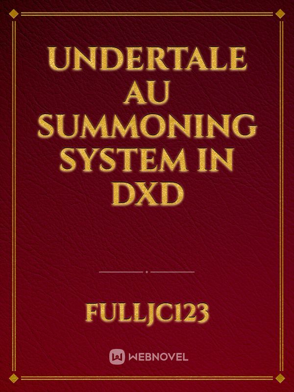 undertale au summoning system in dxd
