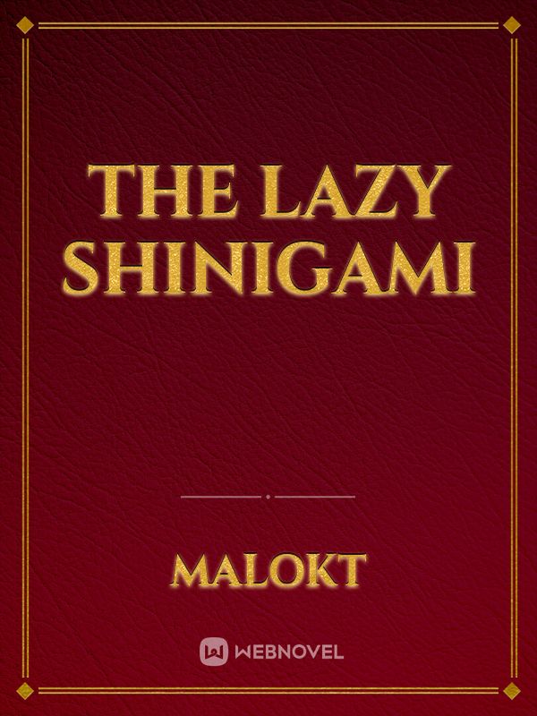 The Lazy Shinigami Book
