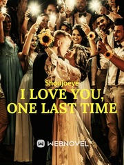 I Love You, One Last Time Book