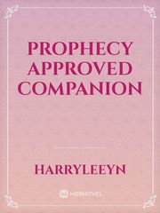 Prophecy Approved Companion Book
