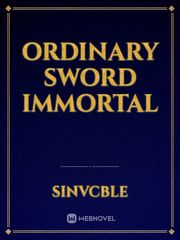 Ordinary Sword Immortal Book