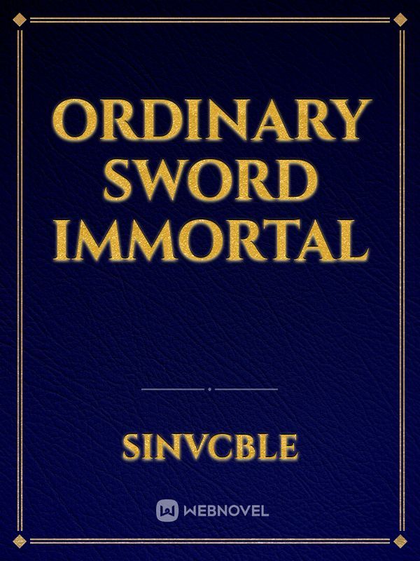 Ordinary Sword Immortal Book