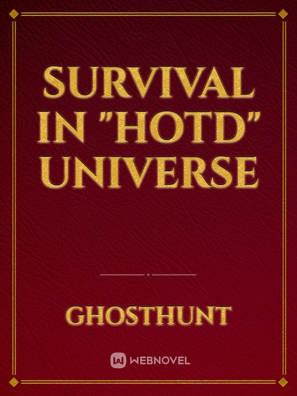 Survival in "Hotd" Universe Book