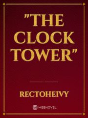 "The Clock Tower" Book