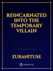 Reincarnated into the Temporary Villain Book