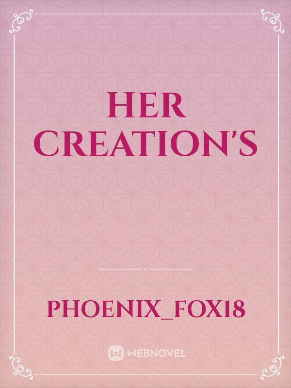 Her Creation's Book