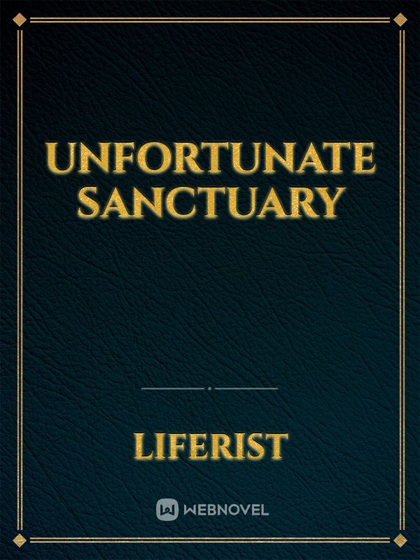 Unfortunate Sanctuary Book