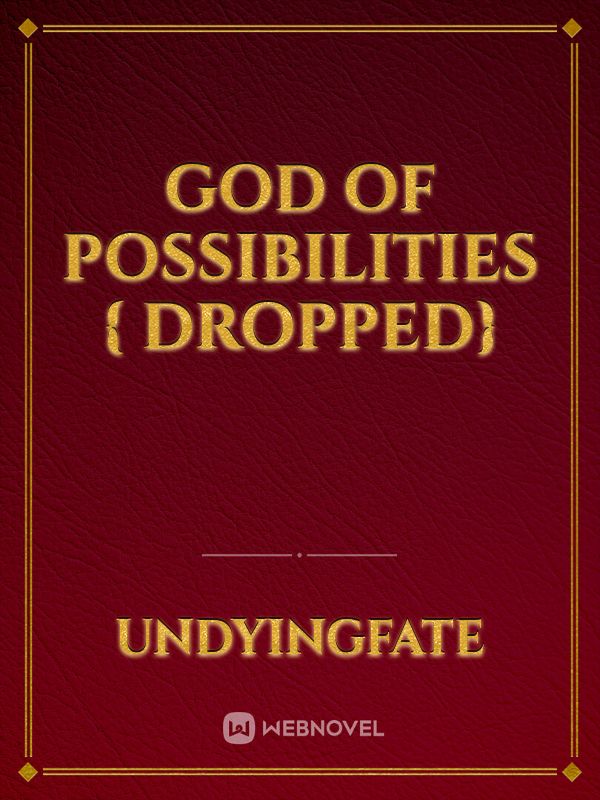 God of possibilities { Dropped} Book
