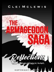 THE ARMAGEDDON SAGA I: REFLECTIONS Book
