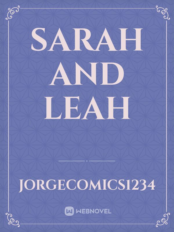 Sarah And Leah