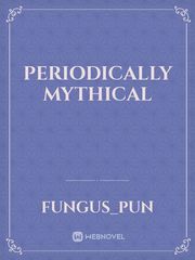 Periodically Mythical Book
