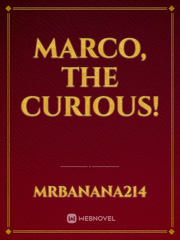 Marco, The curious! Book