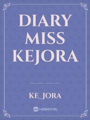 diary Miss kejora Book