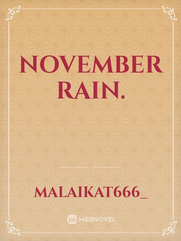 November Rain. Book