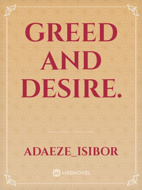 Greed And Desire. Book