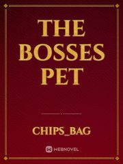 The Bosses Pet Book