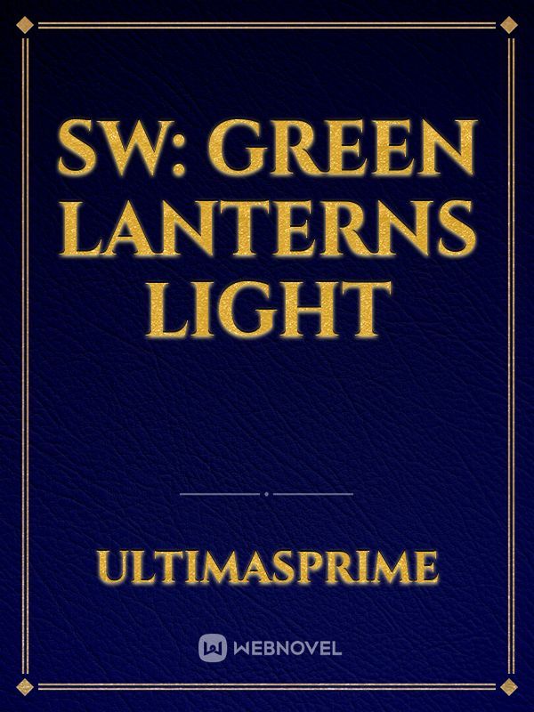 SW: Green Lanterns Light