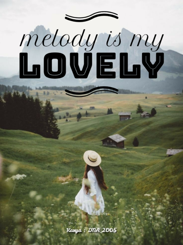 Melody Is My Lovely