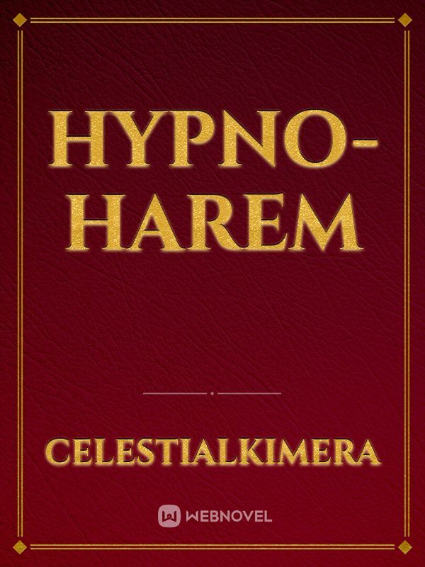 Hypno-harem