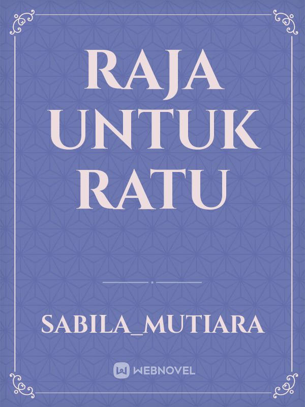 Raja untuk Ratu