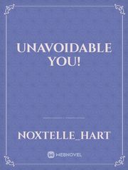 Unavoidable You! Book