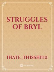 Struggles of Bryl Book