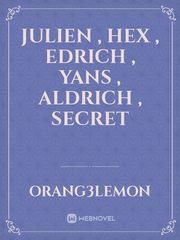 JULIEN , HEX , EDRICH , YANS , ALDRICH , SECRET Book
