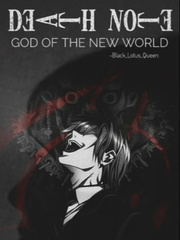God Of the New World (Death Note Fanfic) Book
