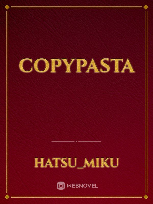 Copypasta Book