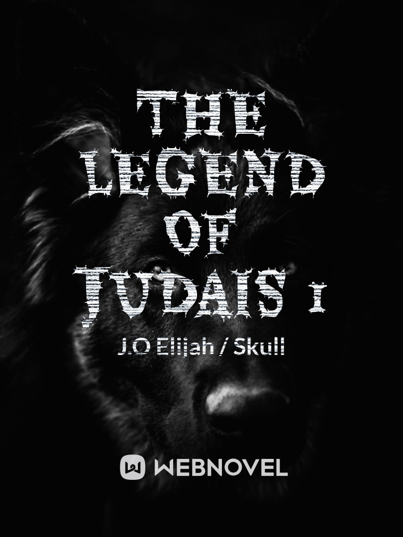 THE LEGEND OF JUDAIS 1