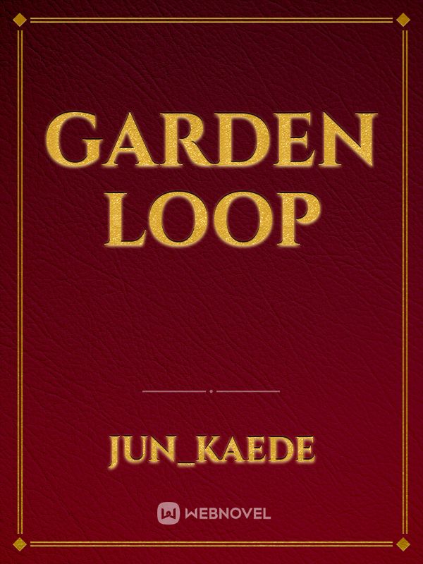 Garden Loop