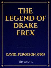 The Legend of drake frex Book