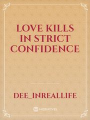 love kills in strict confidence Book