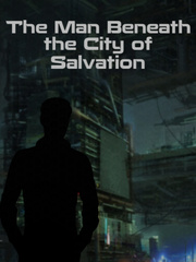 The Man Beneath the City of Salvation Book
