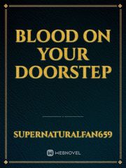 Blood on your doorstep Book