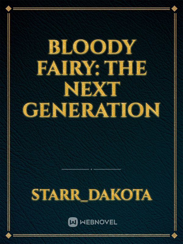 Bloody Fairy: The Next Generation
