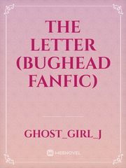 The Letter (Bughead fanfic) Book