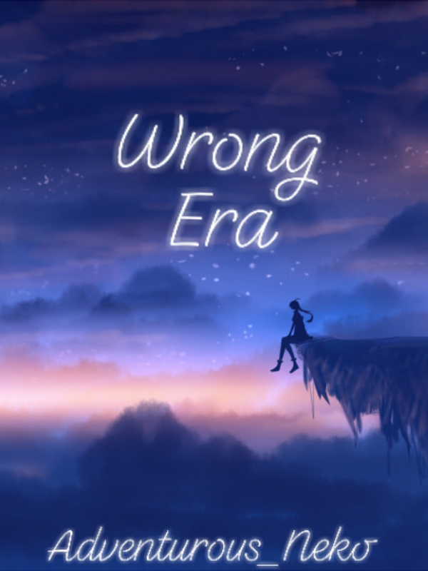 Wrong Era (Neko)