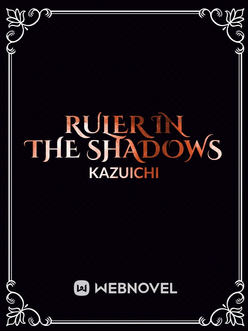 RULER IN THE SHADOWS Book