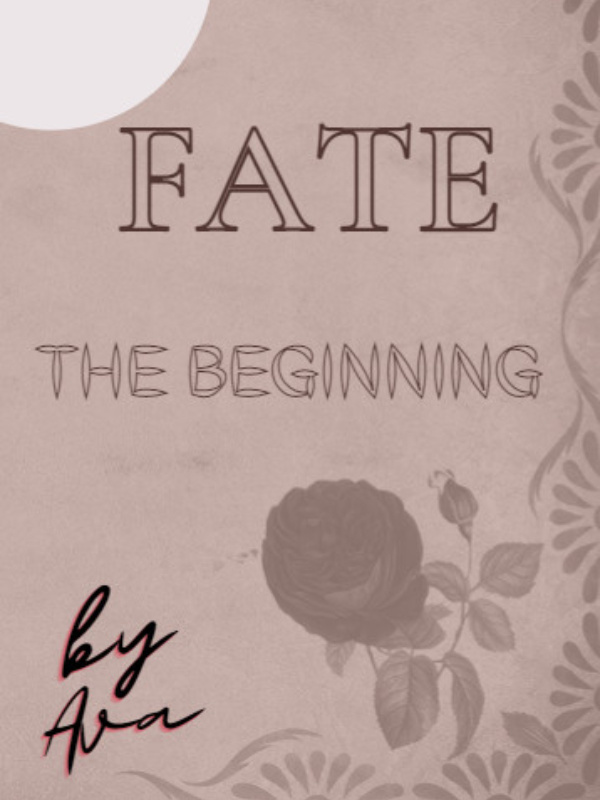 Fate : the Beginning