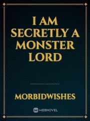 I am secretly a monster lord Book