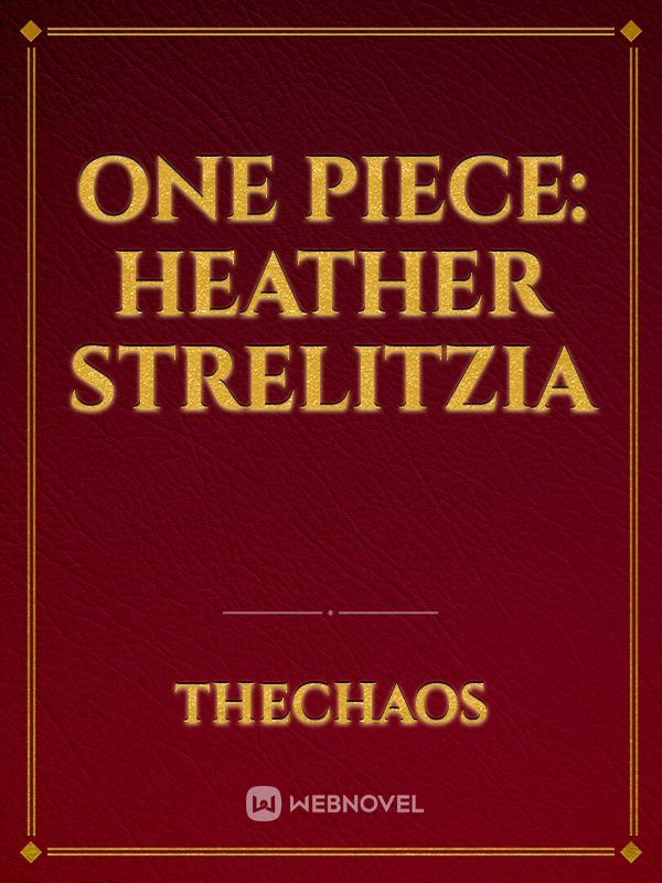One Piece: Heather Strelitzia